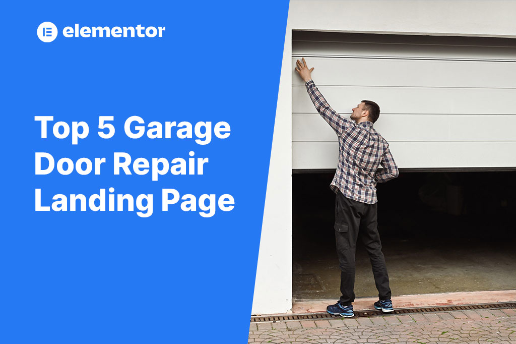 Top 5 Garage Door Repair Landing Pages for Lead Generation